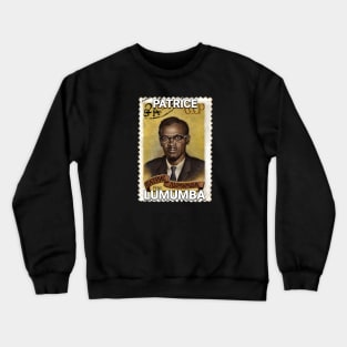 Patrice Lumumba - Soviet era postage stamp design Crewneck Sweatshirt